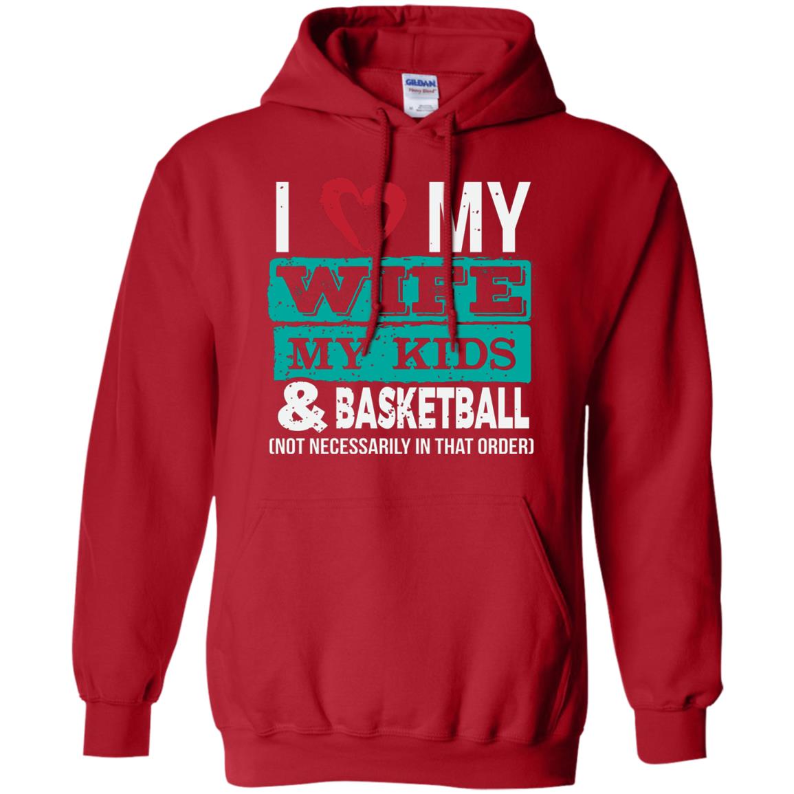 Basketball Daddy Tshirt I Love My Wife My Kids Red