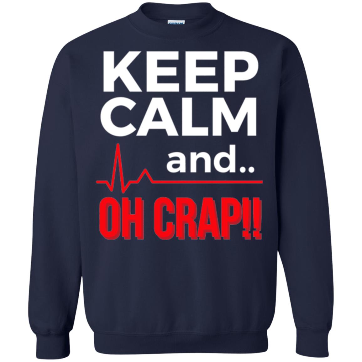 Funny Emergency Room T-shirt Keep Calm Oh Crap Flatline Navy
