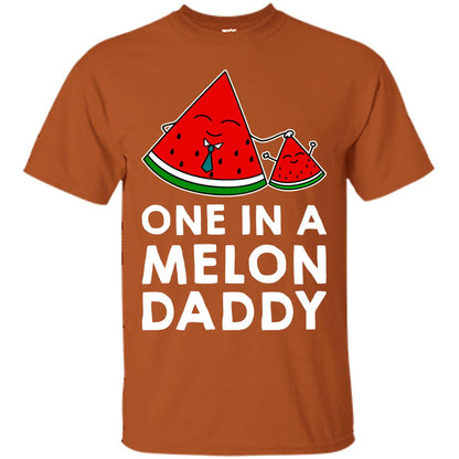 One In A Melon Daddy Funny Summer Melon Fruit Shirt Texas Orange