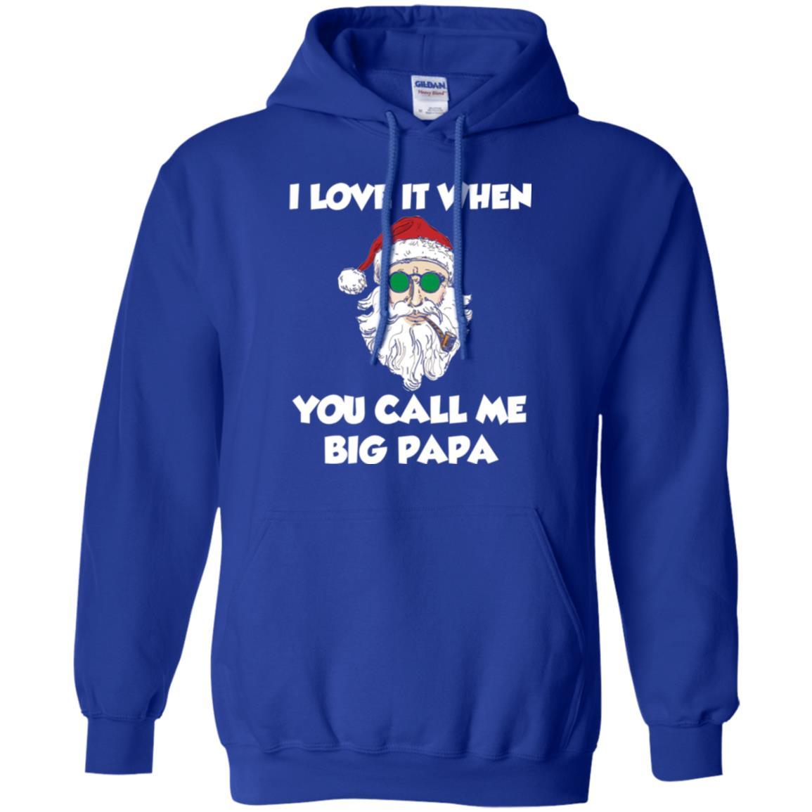 Christmas T-shirt I Love It When You Call Me Big Papa