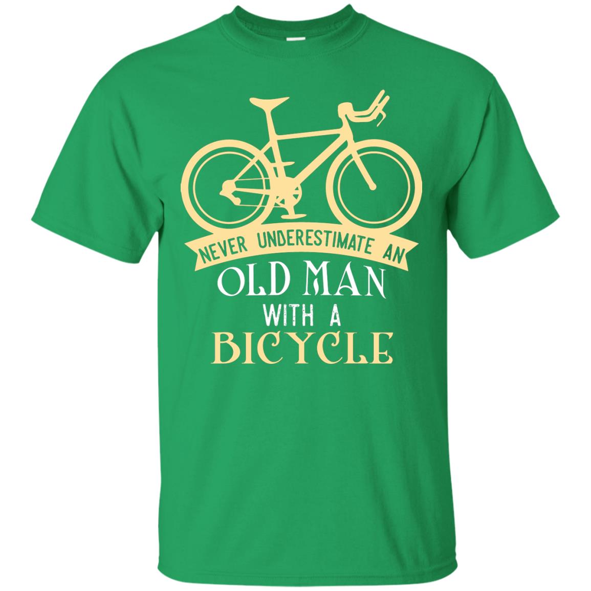 Never Underestimate An Old Man With A Bicycle Cyclist T-shirt Irish Green