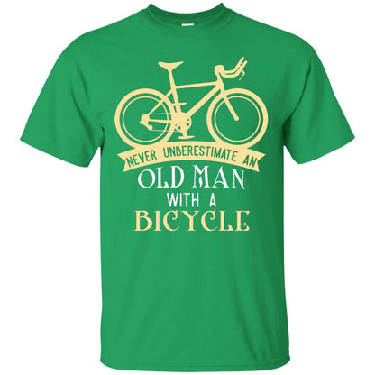 Never Underestimate An Old Man With A Bicycle Cyclist T-shirt Irish Green
