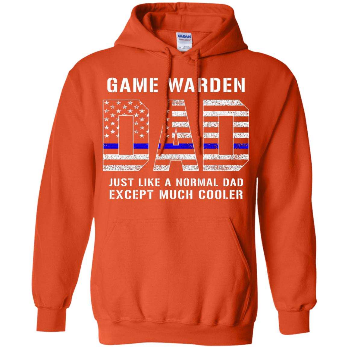 Game Warden Dad Normal Cooler Fathers Day Tbl Shirt Orange