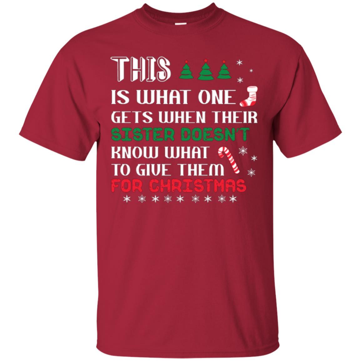 Christmas T-shirt This Is What One Gets When Their Sister Doesn’t Know What To Give Them For Christmas Cardinal