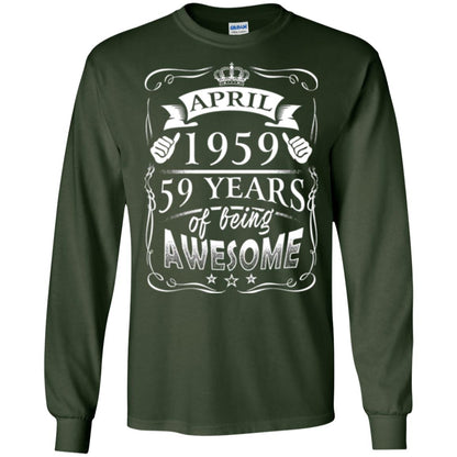 59th Birthday T-shirt April 1959 59 Years Of Being Awesome Forest Green