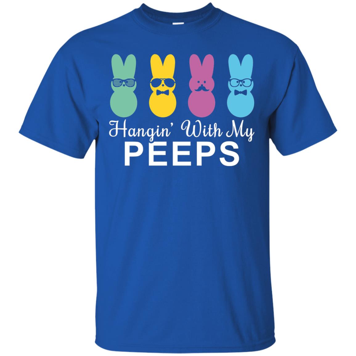 Hanging With My Peeps Gift For Easter Day Royal