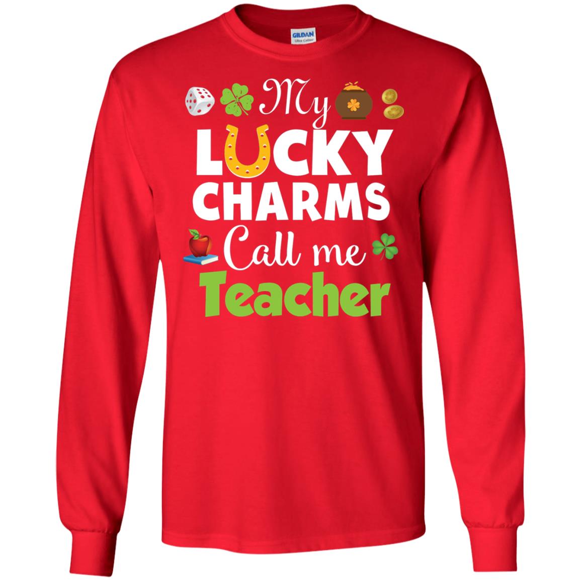 My Lucky Charms Call Me Teacher St Patricks Day T-shirt Red