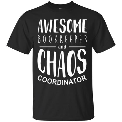 Bookeeper T-shirt Awesome Bookkeeper And Chaos Coordinator Black