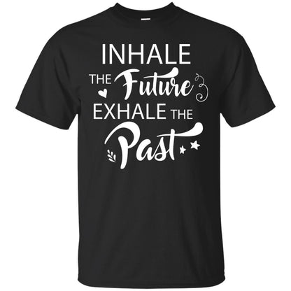 Inhale The Future Exhale The Past Shirt Black