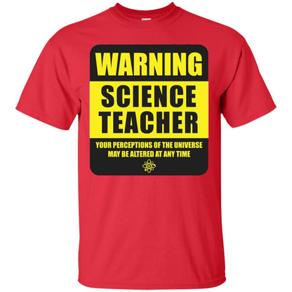 Science Teacher Your Perceptions Of The Universe T-shirt Red