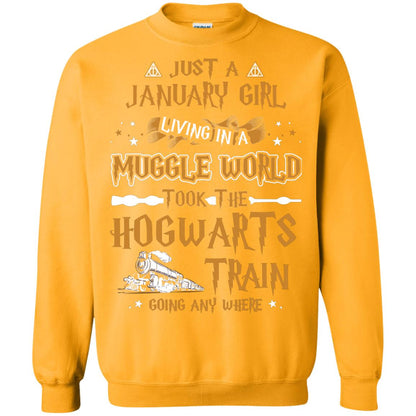 Just A January Girl Living In A Muggle World Took The Hogwarts Train Going Any Where Gold