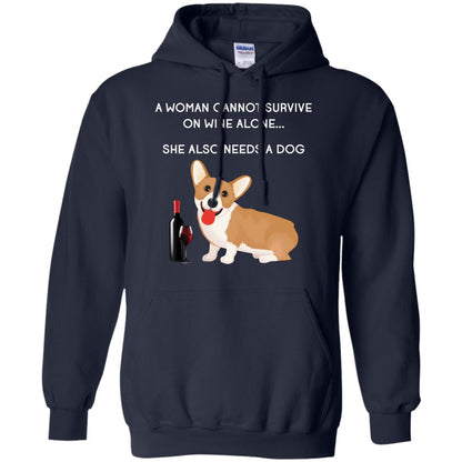 A Woman Cannot Survive On Wine Alone She Also Needs A Dog Best Gift Dog And Wine Shirt For Woman Navy