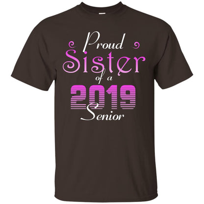 Proud Sister Of 2019 Senior Sister Shirt Dark Chocolate