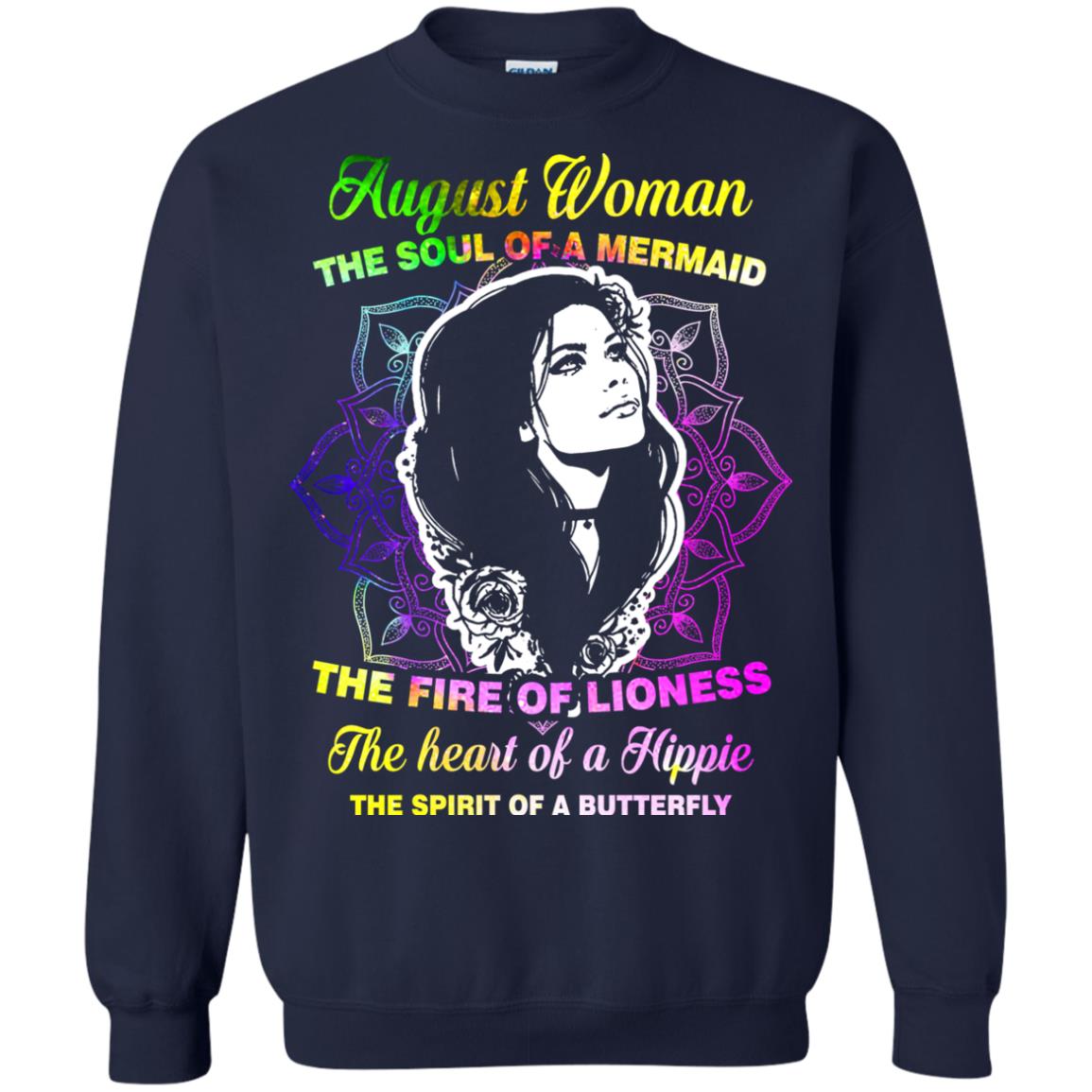 August Woman Shirt The Soul Of A Mermaid The Fire Of Lioness The Heart Of A Hippeie The Spirit Of A Butterfly Navy