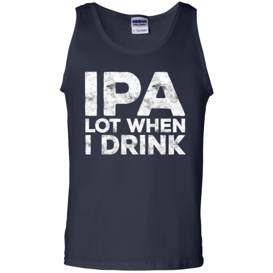 Beer Lover T-shirt Ipa Lot When I Drink Navy