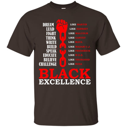 Black Excellence Black Af Proud African American T-shirt Dark Chocolate