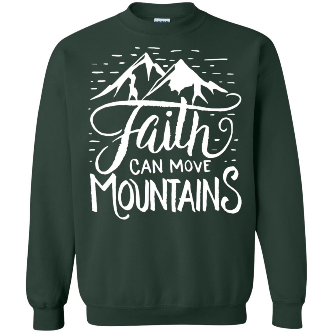 Faith Can Move Mountains Christian Gift Shirt Forest Green