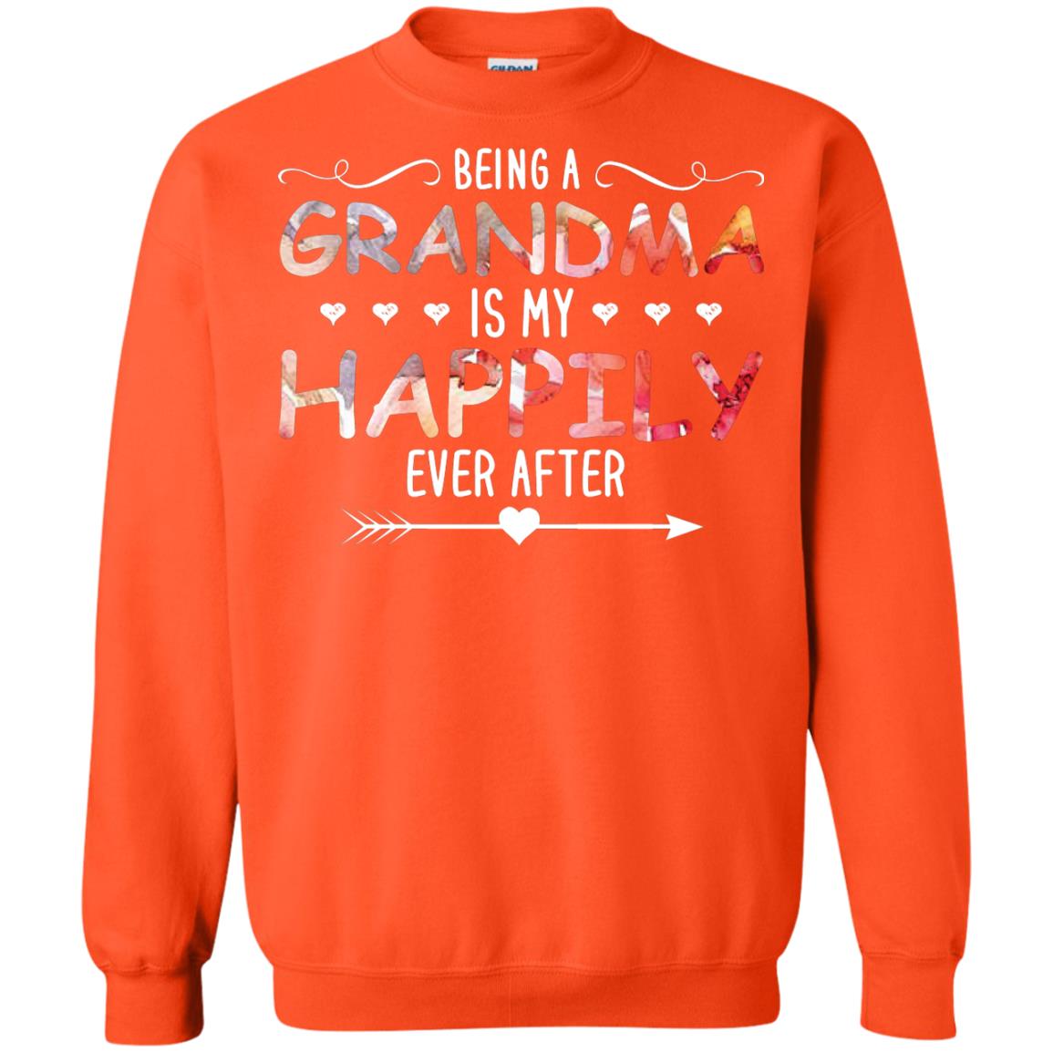 Being Grandma Is My Happily Ever After Parent_s Day Shirt For Grandmother Orange