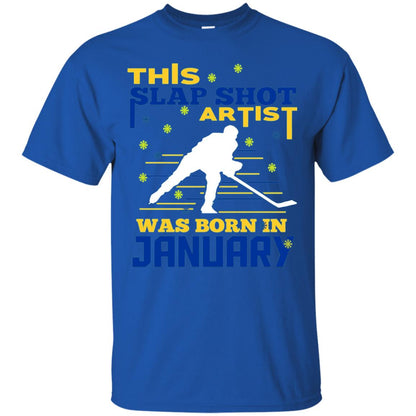 Hockey Lover T-shirt This Slap Shot Was Born In January Royal