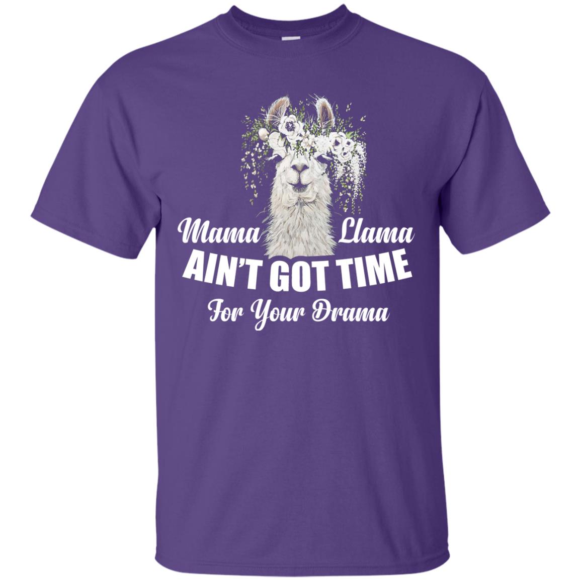Llama Ain’t Got Time For Your Drama Mommy T-shirt Purple