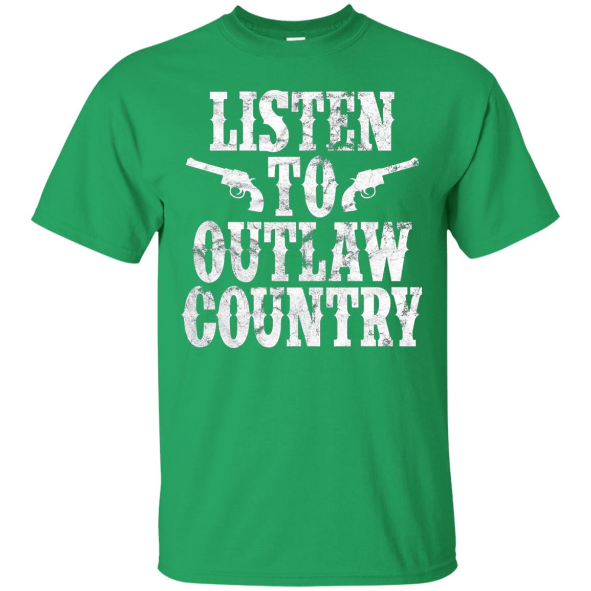 Listen To Outlaw Country Southern Music And Culture T-shirt Irish Green