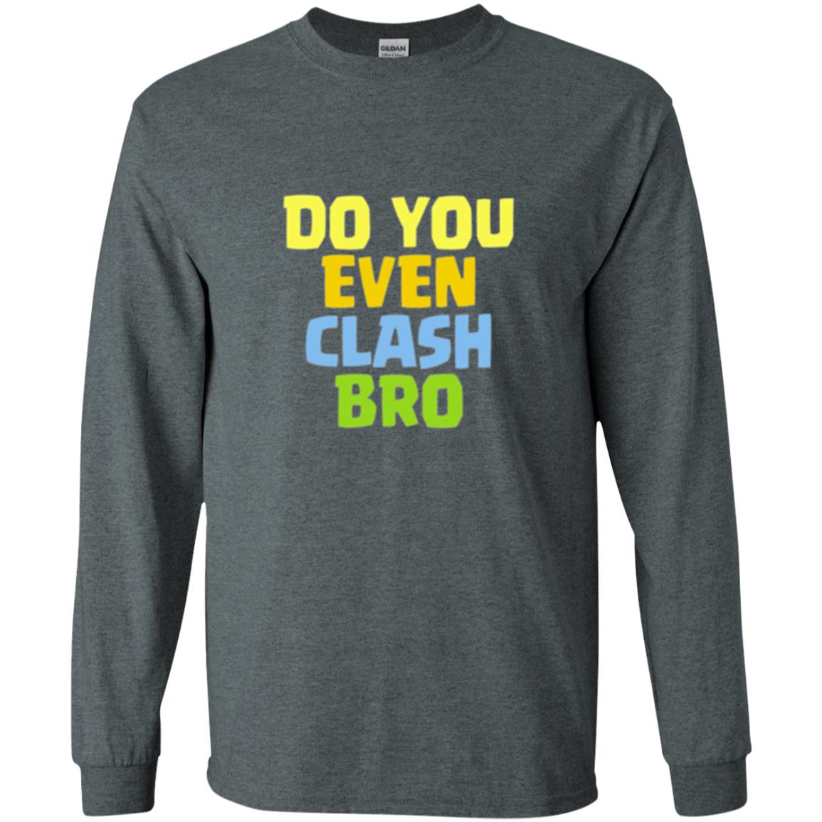 Royal Gamers T-shirt Do You Even Clash Bro Dark Heather