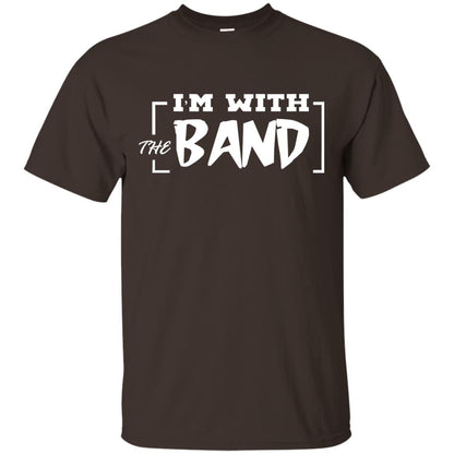 I'm With The Band Shirt Dark Chocolate