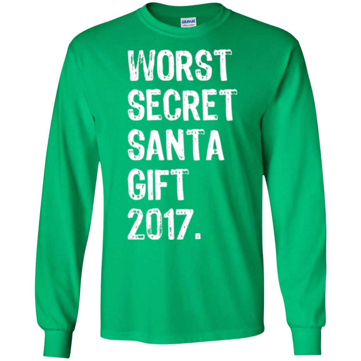 Christmas T-shirt Worst Secret Santa Gift 2017 Irish Green