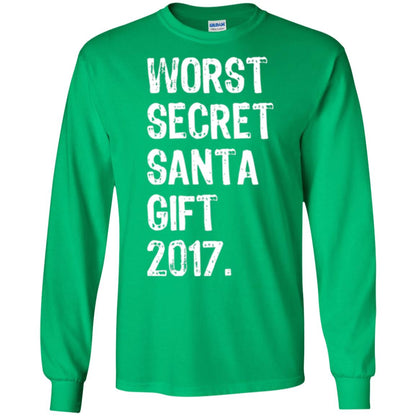 Christmas T-shirt Worst Secret Santa Gift 2017 Irish Green