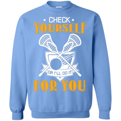 Check Yourself Or I’ll Do It For You Lacrosse Lover T-shirt Carolina Blue