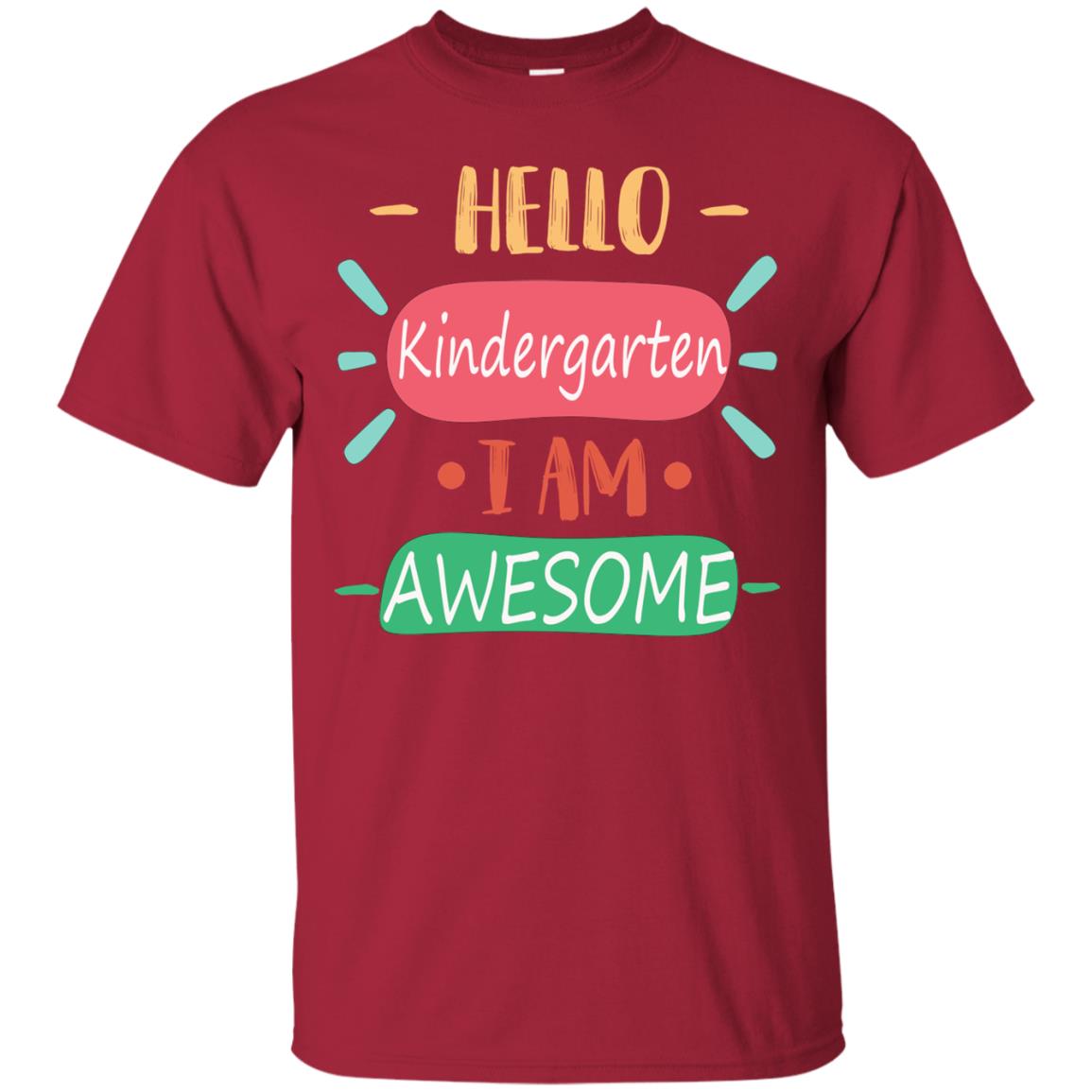 Hello Kindergarden Grade I Am Awesome Back To School First Day Of School Shirt Cardinal