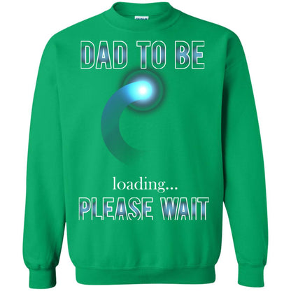 Daddy T-shirt Dad To Be Loading Please Wait Irish Green