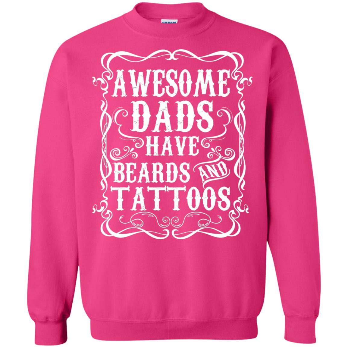 Awesome Dads Have Tattoos And Beards Funny Daddy T-shirt Heliconia