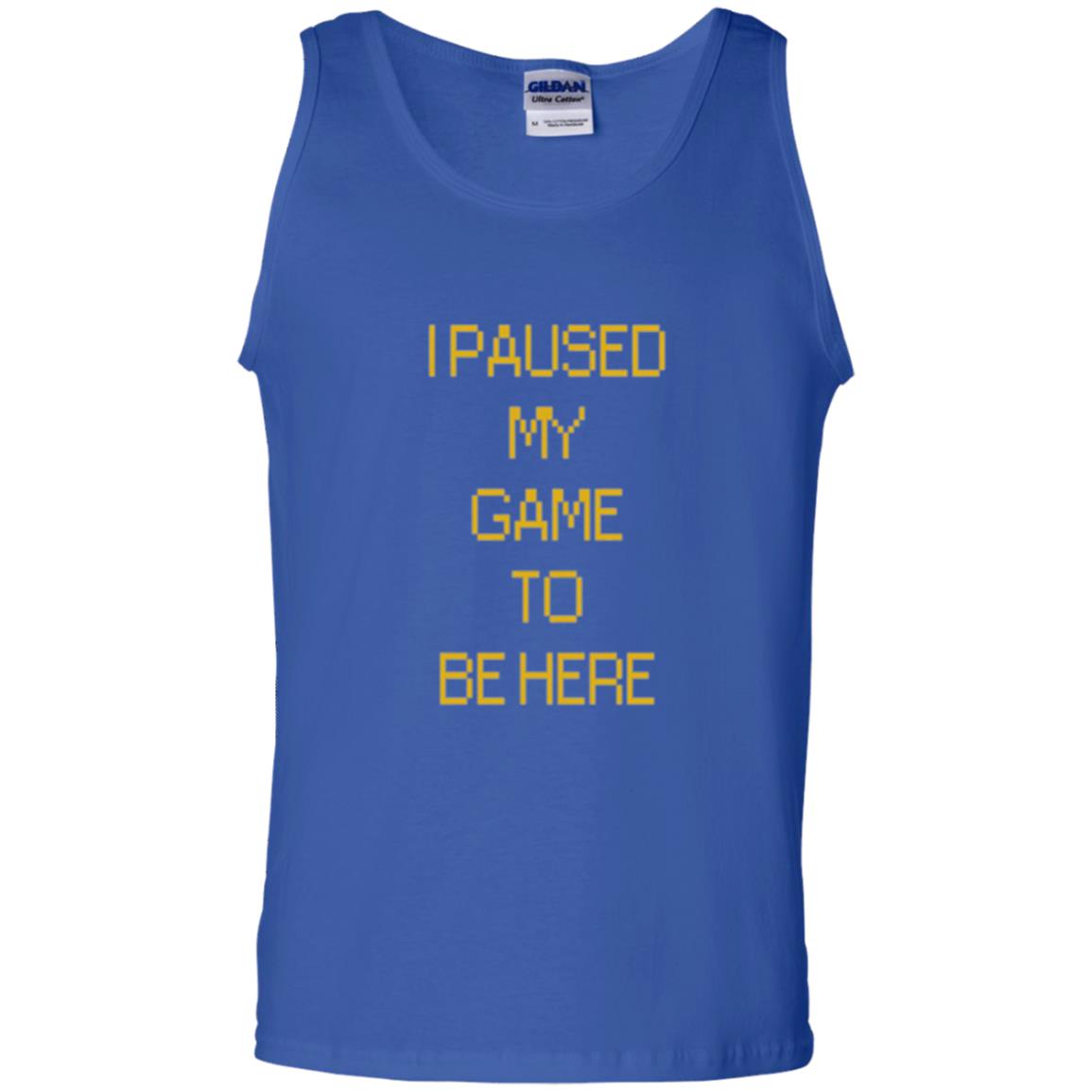 Funny Gamer T-shirt I Paused My Game To Be Here Royal