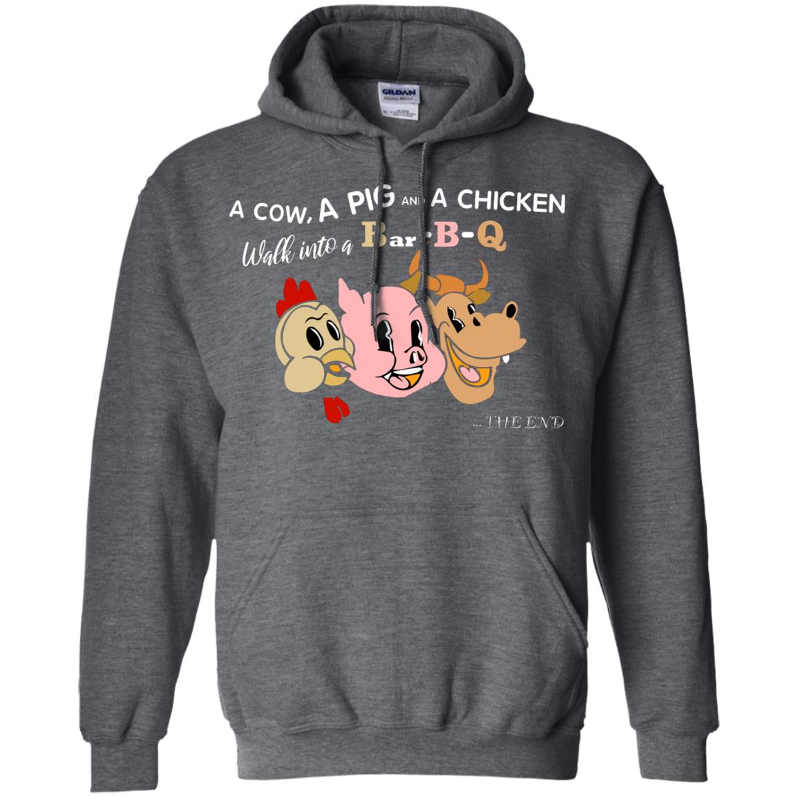 A Cow A Pig And A Chicken Walk Into A Bar-b-q The End Shirt Dark Heather