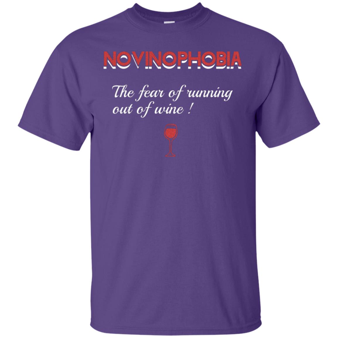 Novinophobia The Fear Of Running Out Of Wine Shirt Purple