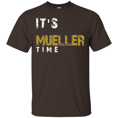 Anti Trump Resist T-shirt It_s Mueller Time Dark Chocolate