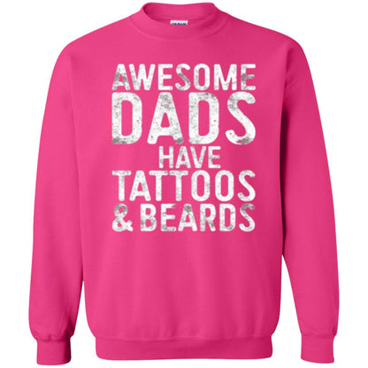 Daddy T-shirt Awesome Dads Have Tattoos And Beards Heliconia