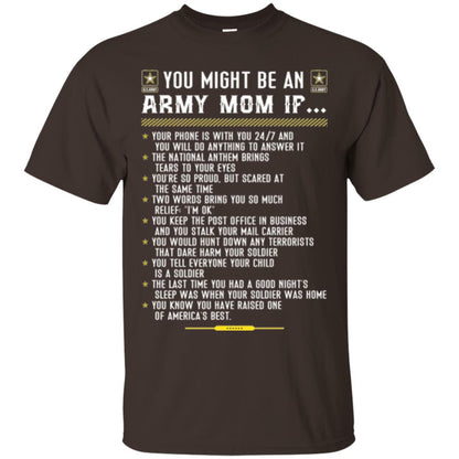 Veteran T-shirt You Might Be An Army Mom If Dark Chocolate