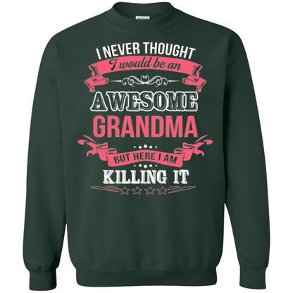 Nana T-shirt I Never Thought I Would Be An Awesome Grandma Forest Green