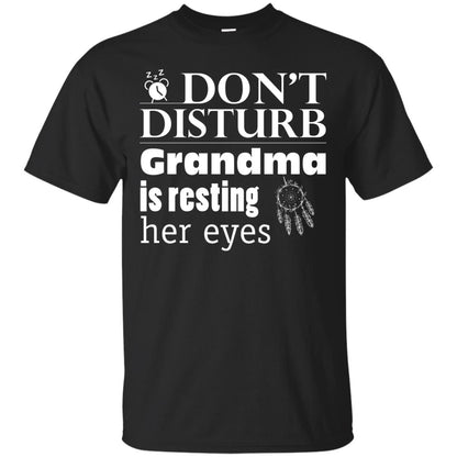 Don't Disturb Grandma Is Resting Her Eyes Funny Grandmom Shirt Black
