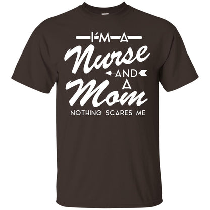 Im A Nurse And A Mom Nurse Mommy Shirt Dark Chocolate