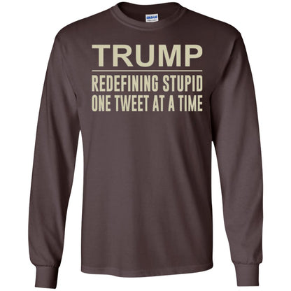 Trump - Redefining Stupid One Tweet At A Time T-shirt Dark Chocolate