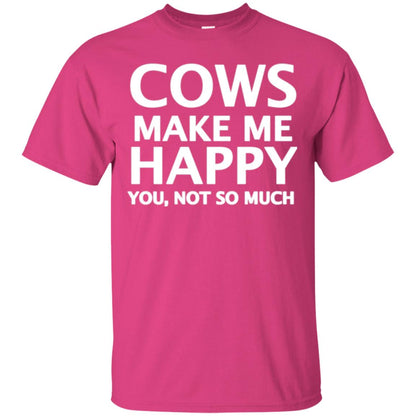Cow Lovers T-shirt Cows Make Me Happy You Not So Much Heliconia