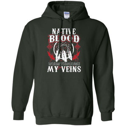American T-shirt Native Blood Runs Through My Veins Forest Green