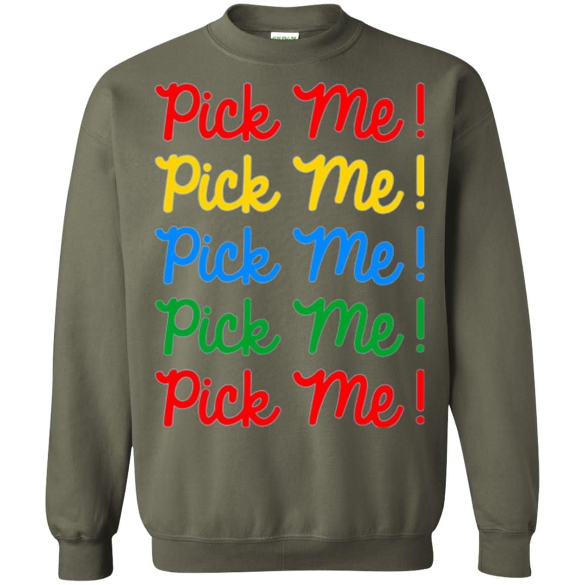 Pick Me Contestant T-shirt Military Green