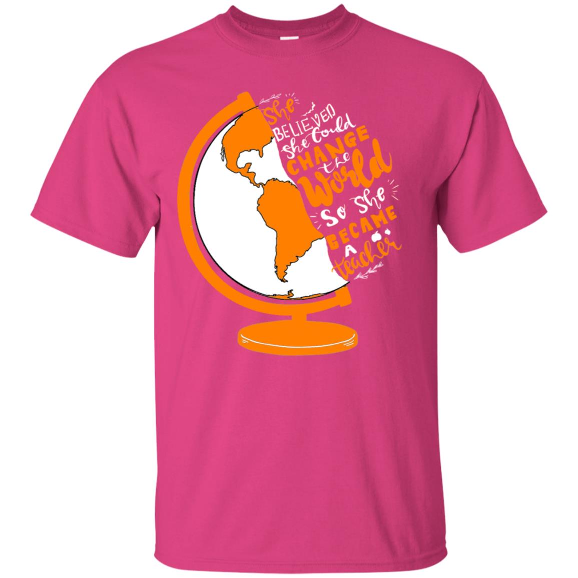 She Believed She Could Change The World So She Became A Teacher Best Quote Shirt Heliconia