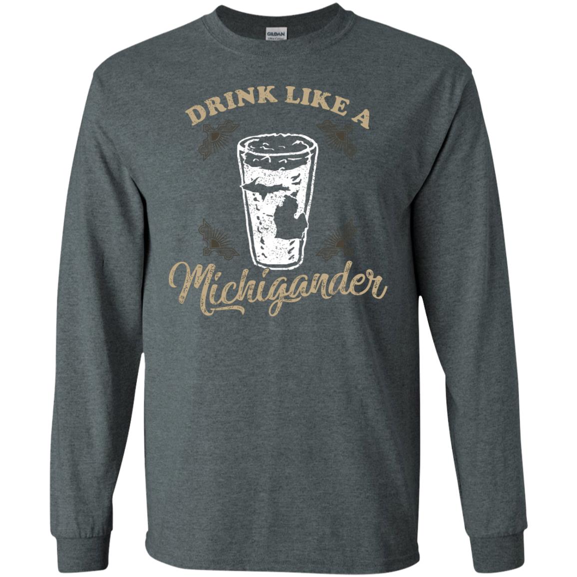 Drink Like Michigander Shirt Dark Heather
