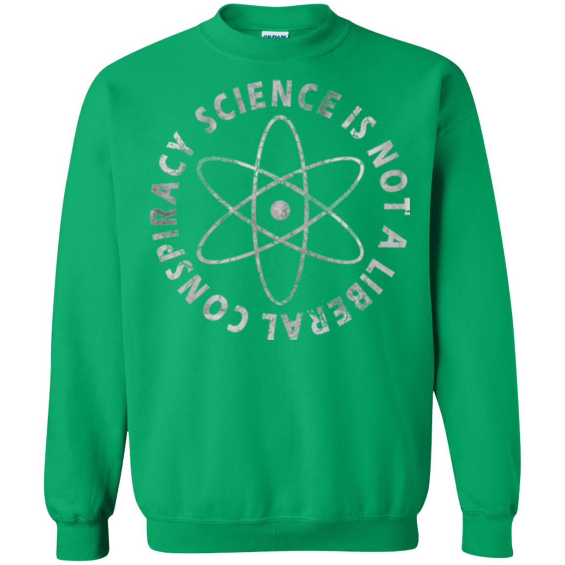 Scientist T-shirt Science Is Not A Liberal Conspiracy Irish Green
