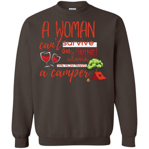 A Woman Cannot Survive On Wine Alone, She Also Needs A Camper ShirtG180 Gildan Crewneck Pullover Sweatshirt 8 oz.